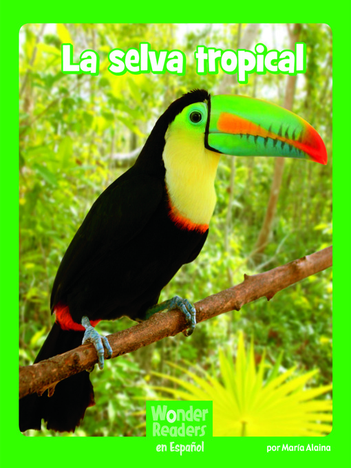 Title details for La selva tropical by Maria Alaina - Available